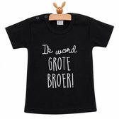 Shirt Ik word grote broer big brother | korte mouw| zwart | maat 92 zwangerschap aankondiging bekendmaking baby