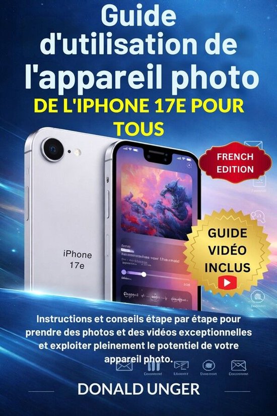 Guide d'utilisation de l'appareil photo de l'iPhone 17e pour ... - cover