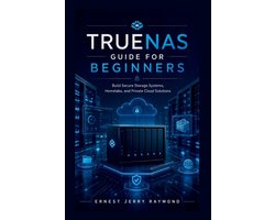 TrueNas Guide For Beginners