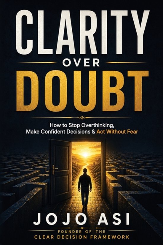 Clarity and Confidence- Clarity Over Doubt - cover