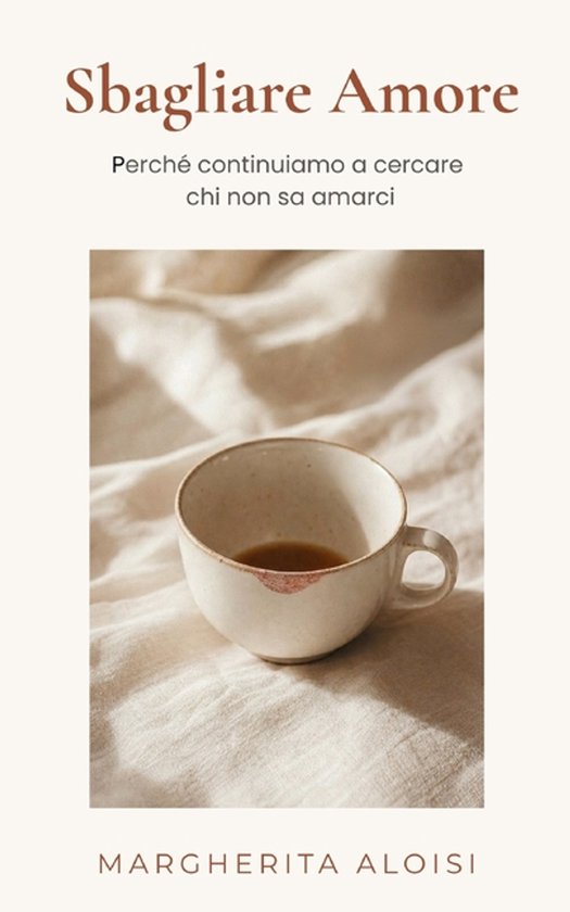 Trilogia Della Consapevolezza Sentimentale- Sbagliato Amore - cover