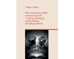 Når mennesker tenker sammen med AI