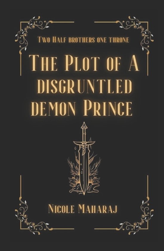 The Vemonian Chronicles-The Plot of a Disgruntled Demon Prin ... - cover