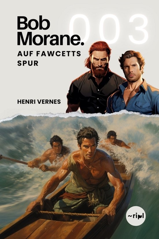 Bob Morane Saga: Reisen, Erzählungen Und Abenteuer- Bob Mor ... - cover