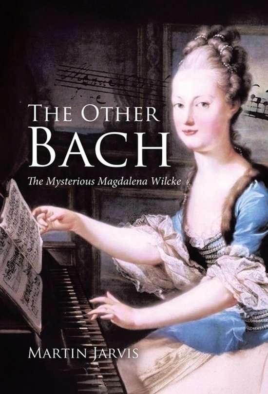 Een vrouw in een blauwe jurk met kanten mouwen speelt op een klavecimbel. De titel 'The Other Bach' staat op de omslag.