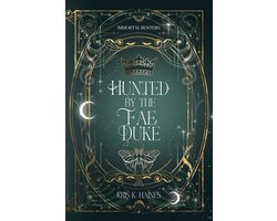 Immortal Hunters- Hunted by the Fae Duke