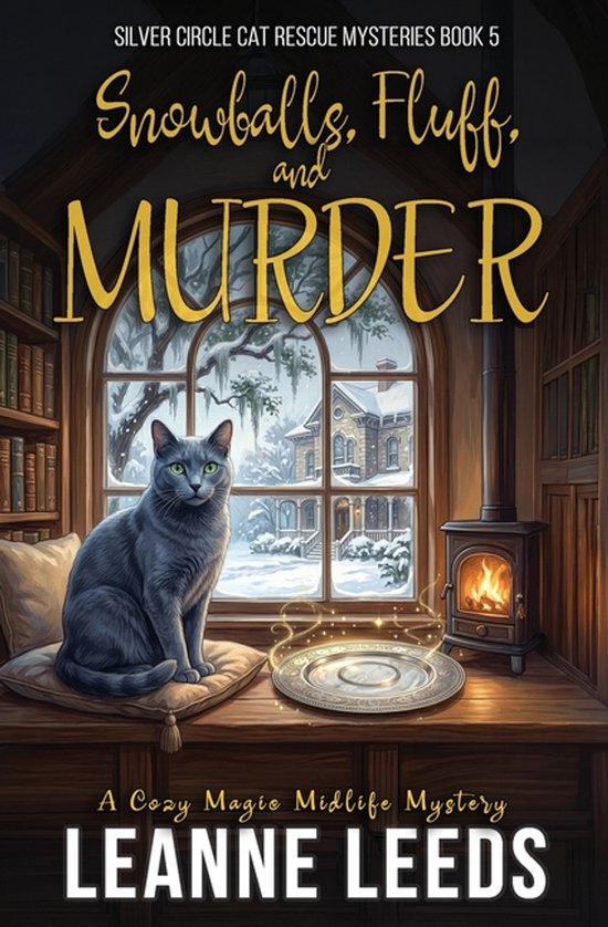 Silver Circle Cat Rescue Mysteries- Snowballs, Fluff, and Mu ... - cover