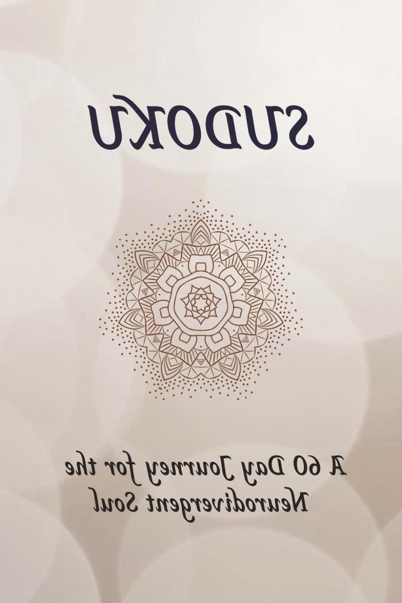 Sudoku Puzzle Book: Sudoku Puzzles for the Neurodivergent Soul | Help Calm the Mind, Relax and Focus | 6 x 9 inches, 110 Pages | 50+ Puzzles with Solutions Included