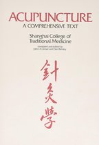 Boekomslag met de titel ACUPUNCTURE: A COMPREHENSIVE TEXT, vertaald en bewerkt door John O'Connor en Dan Bensky.