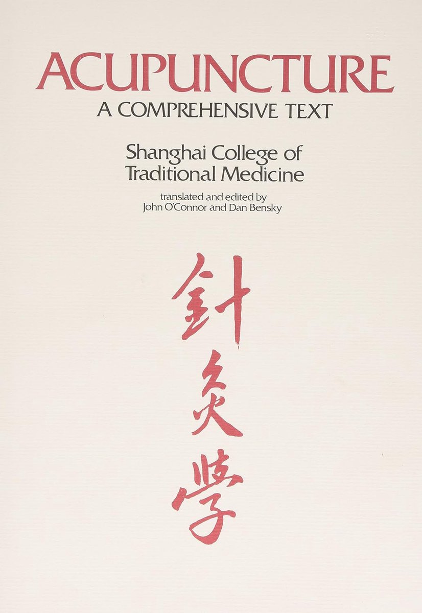 Boekomslag met de titel ACUPUNCTURE: A COMPREHENSIVE TEXT, vertaald en bewerkt door John O'Connor en Dan Bensky.