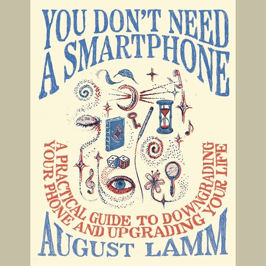 You Don't Need a Smartphone - cover