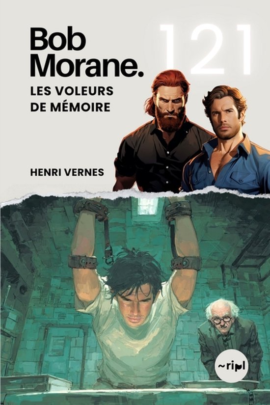 Saga Bob Morane: Voyages, Récits Et Aventures- Bob Morane - ... - cover