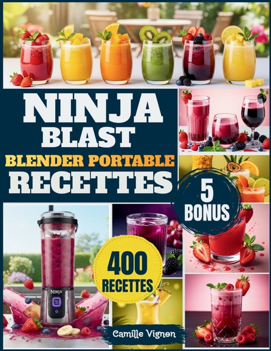 Ninja Blast Blender Portable Recettes