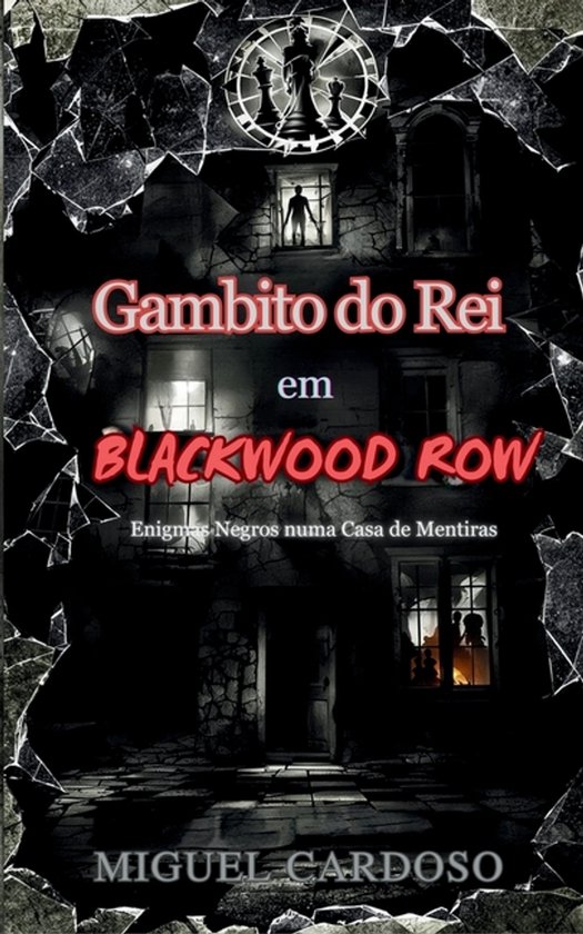 Gambito do Rei em Blackwood Row - cover