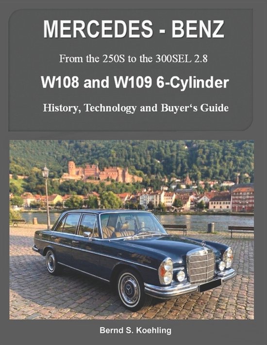 Mercedes-benz, the 1960s, W108 and W109 6-cylinder - cover