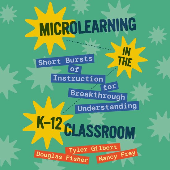 Microlearning in the K–12 Classroom - cover