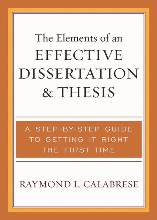 The Elements of an Effective Dissertation And Thesis - cover