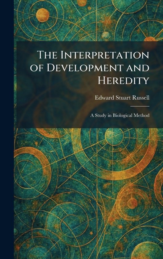 The Interpretation of Development and Heredity - cover