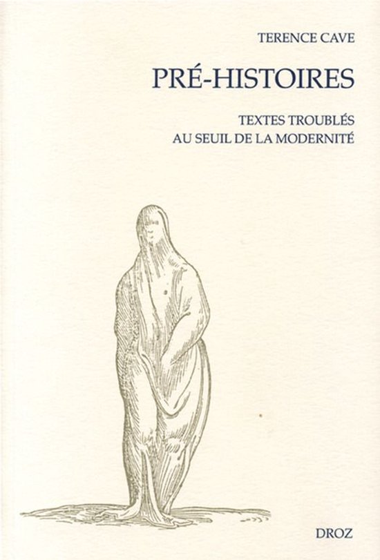 Cahiers d'Humanisme et Renaissance - Pré-Histoires : Textes ... - cover