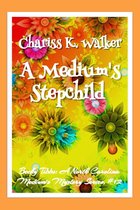 Becky Tibbs: A North Carolina Medium's Mystery Series 12 - A Medium's Stepchild: A Cozy Ghost Mystery