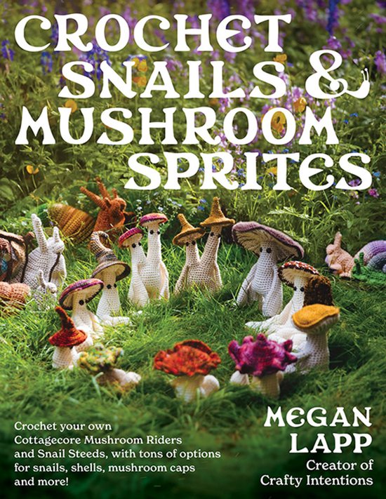 Crochet Snails and Mushroom Sprites - cover