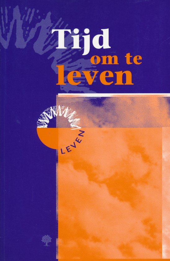 Tijd om te leven