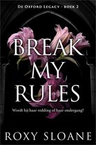 De Oxford Legacy 2 - Break My Rules