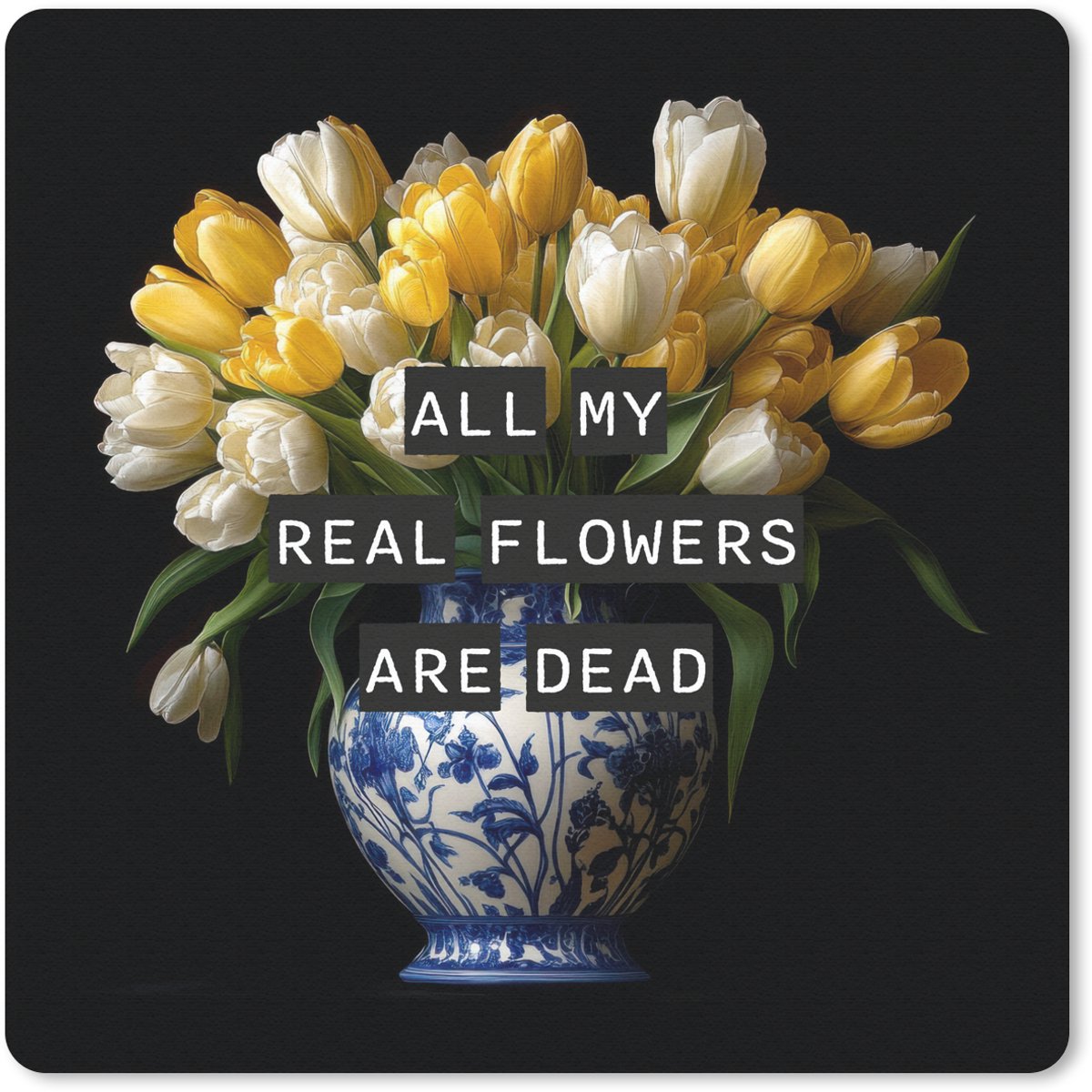 Muismat 20x20 cm - Mousepad Quotes - Bloem - Tulp - Geel - Muismatten