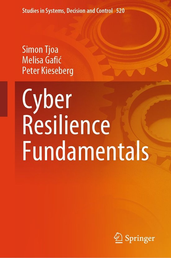 Studies in Systems, Decision and Control520- Cyber Resilienc ... - cover