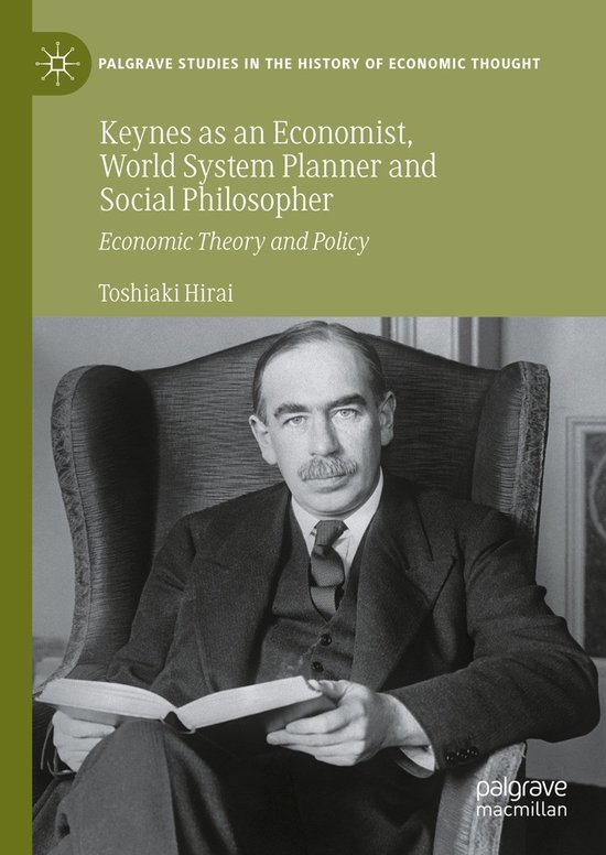 Foto: Palgrave studies in the history of economic thought keynes as an economist world system planner and social philosopher