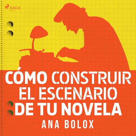 Cómo construir el escenario de tu novela - cover