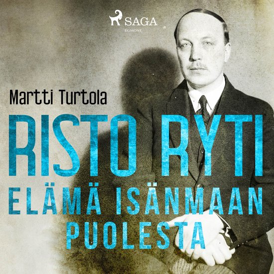 Risto Ryti: Elämä isänmaan puolesta - cover