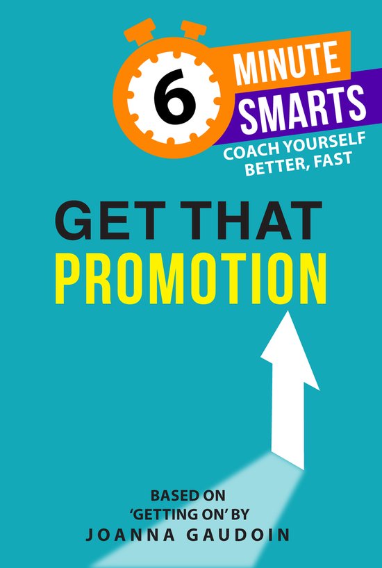6-Minute Smarts- Get That Promotion - cover