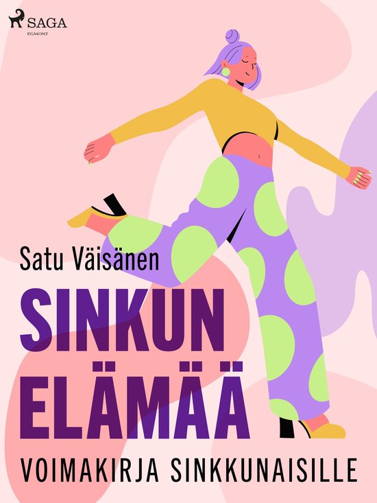 Sinkun elämää – voimakirja sinkkunaisille - cover