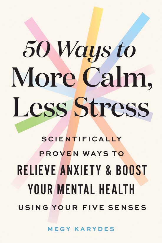 50 Ways to More Calm, Less Stress - cover