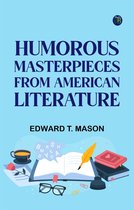 Humorous Masterpieces from American Literature