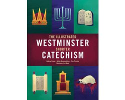 Colour Books-The Illustrated Westminster Shorter Catechism