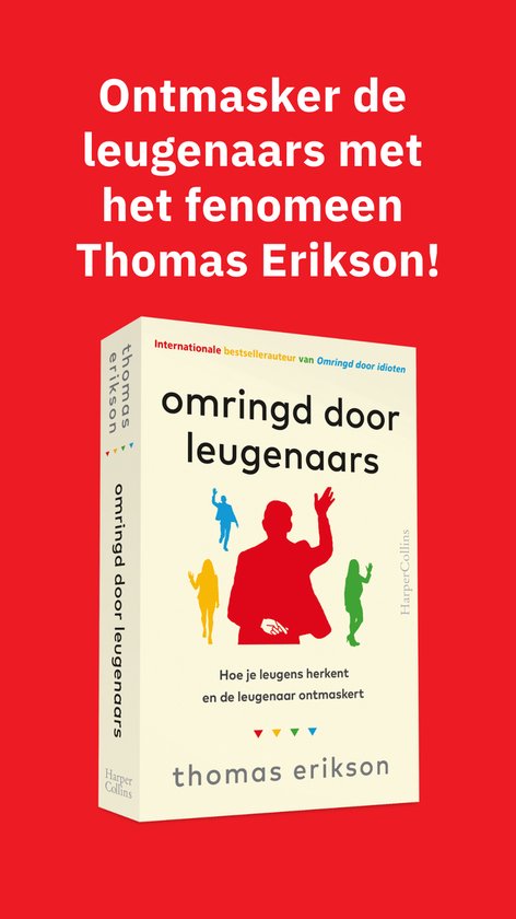 Boekomslag van 'Omringd door leugenaars' door Thomas Erikson. Rode achtergrond met titel in witte letters. Centraal een boek met een gele kaft en illustratie van vier gekleurde silhouetten.