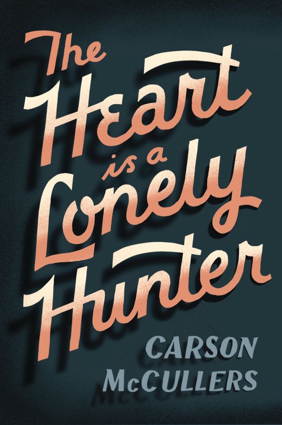 The Heart Is a Lonely Hunter - cover