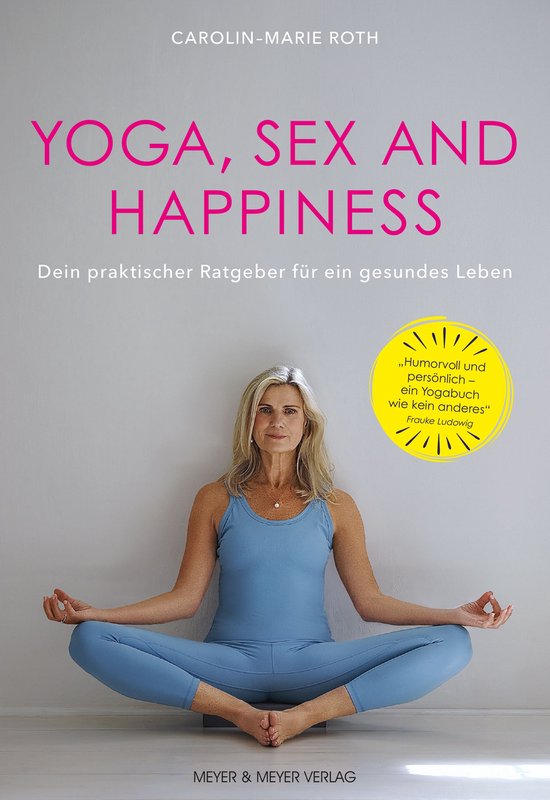 Yoga, Sex and Happiness - cover
