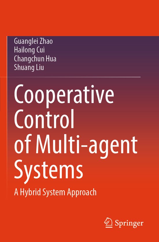 Cooperative Control of Multi-agent Systems | 9789819709700 | Shuang Liu ...