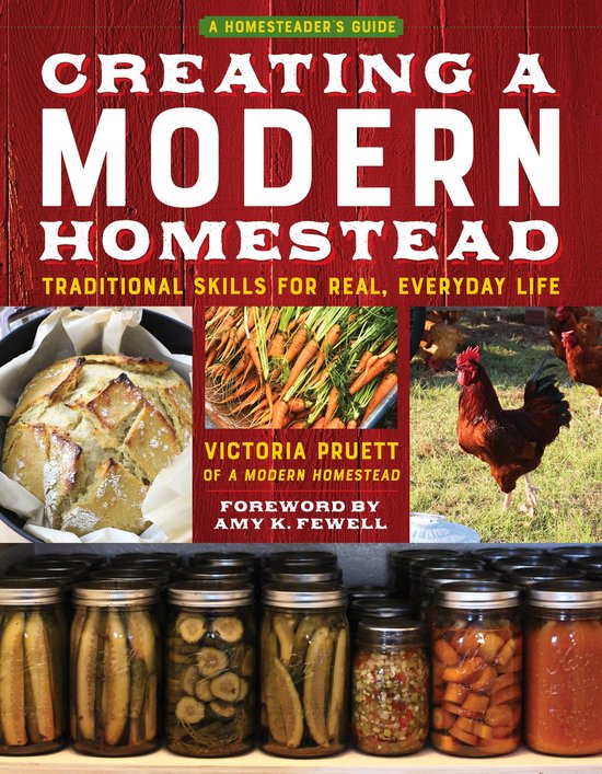 The Homesteader's Guides - Creating a Modern Homestead - cover