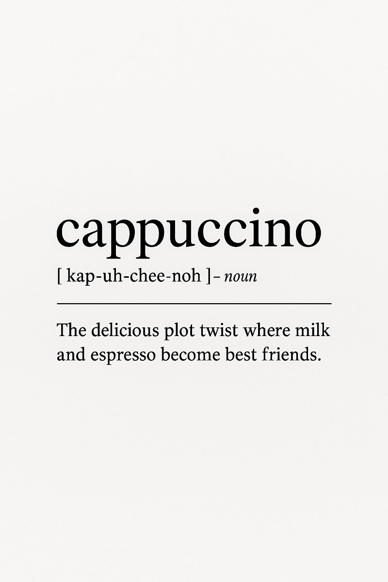 Cappuccino Definitie Poster 23x33cm – Koffie Quote Minimalistisch – Espresso & Melk – Inclusief Zwarte Lijst – Keuken Muurdecoratie