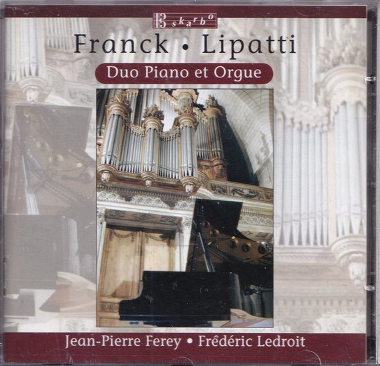Franck: Duo Piano & Orgue