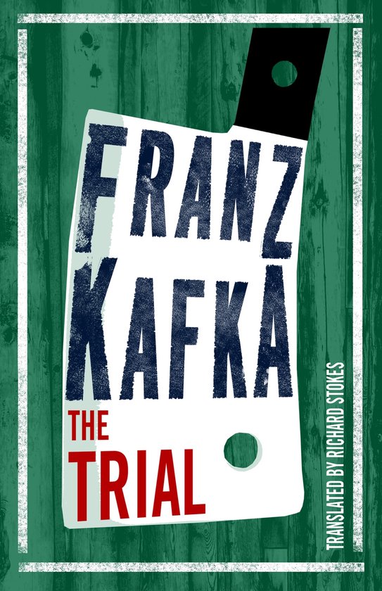 Couverture du livre 'The Trial' de Franz Kafka, traduit par Richard Stokes. Titre en grandes lettres sur fond blanc, avec un fond vert.