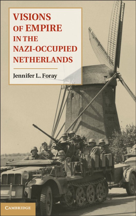 Visions Of Empire In The Nazi-Occupied Netherlands