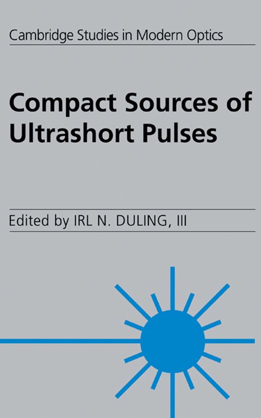 Ultrashort Code Cambridge Studies in Modern OpticsSeries Number 18- Compact Sources of ...