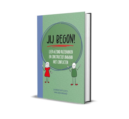 Jij begon! - Leer gezond ruziemaken en constructief omgaan met conflicten