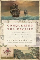 Boekomslag met de titel 'CONQUERING THE PACIFIC' in grote letters, met oude kaarten en schepen.