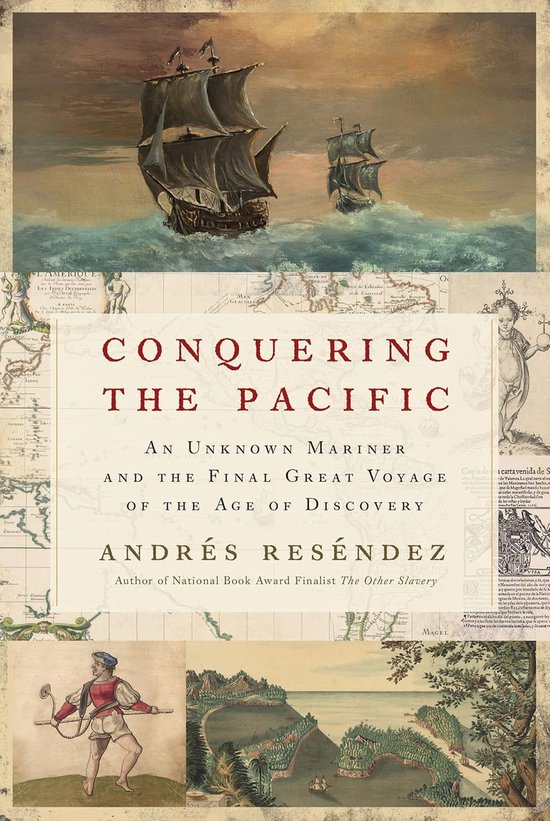 Boekomslag met de titel 'CONQUERING THE PACIFIC' in grote letters, met oude kaarten en schepen.